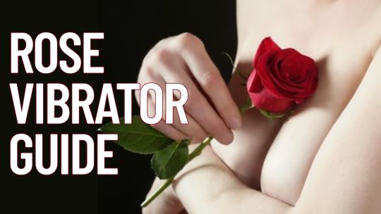 How to Use a Rose Vibrator: A Beginner's Guide BlessMyBucket How to Use a Rose Vibrator: A Beginner's Guide BlessMyBucket