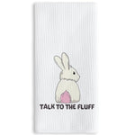 Funny Rabbit Talk To The Fluff Kitchen Towels 16"24", Bunny Gifts For Women, Easter Decorative Hand Tea Towels For Bathroom Kitchen, Gifts For Bunny Lovers