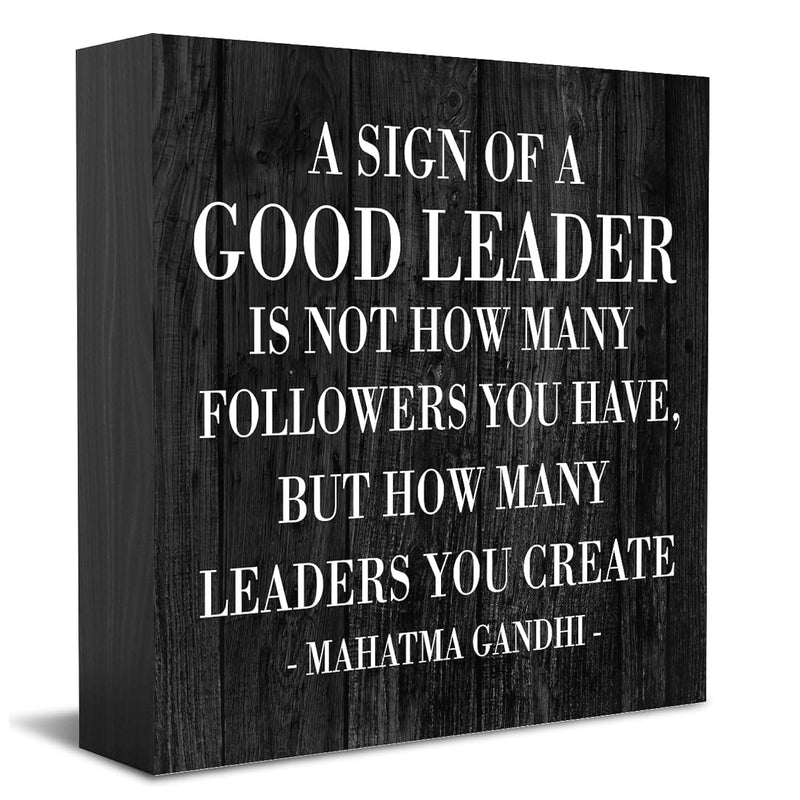 Inspirational A Sign Of A Good Leader Desk Decor Wooden Box Sign Office Decor