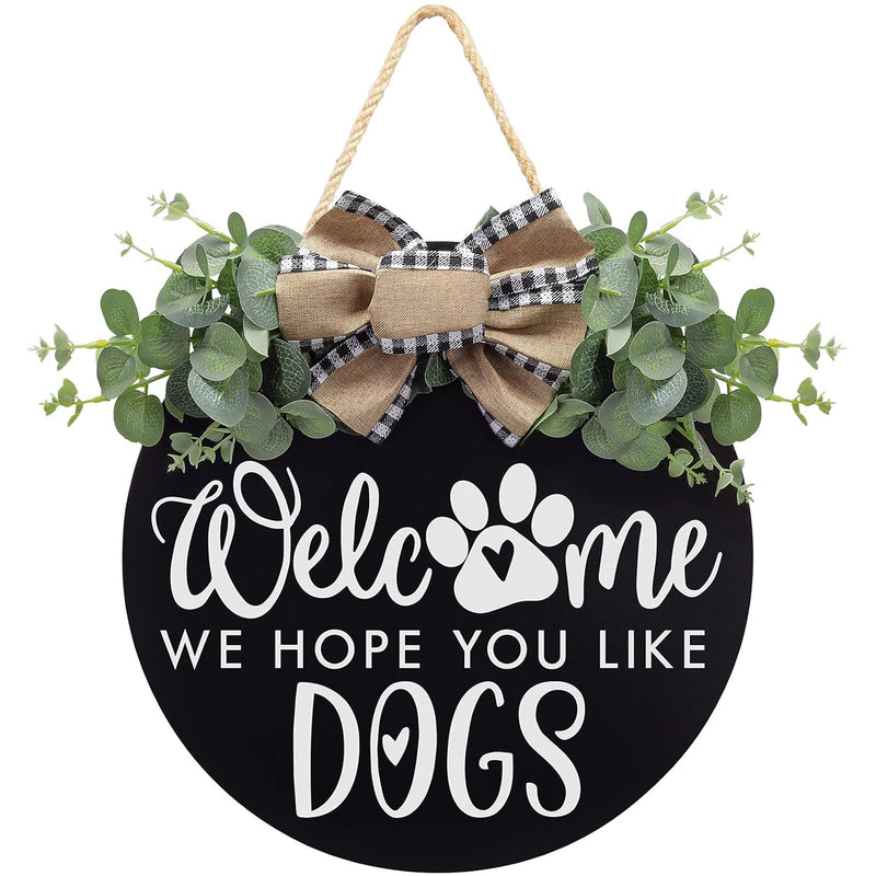 Welcome We Hope You Like Dogs Farmhouse Door Sign For Front Door Porch Decor W