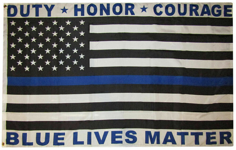 3X5 Duty Honor Courage Blue Lives Matter 3'X5' Rough Tex 100D Oxford Poly Flag