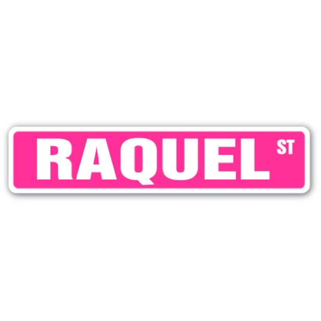 Raquel Street Sign Childrens Name Room Sign | Indoor/Outdoor | 18