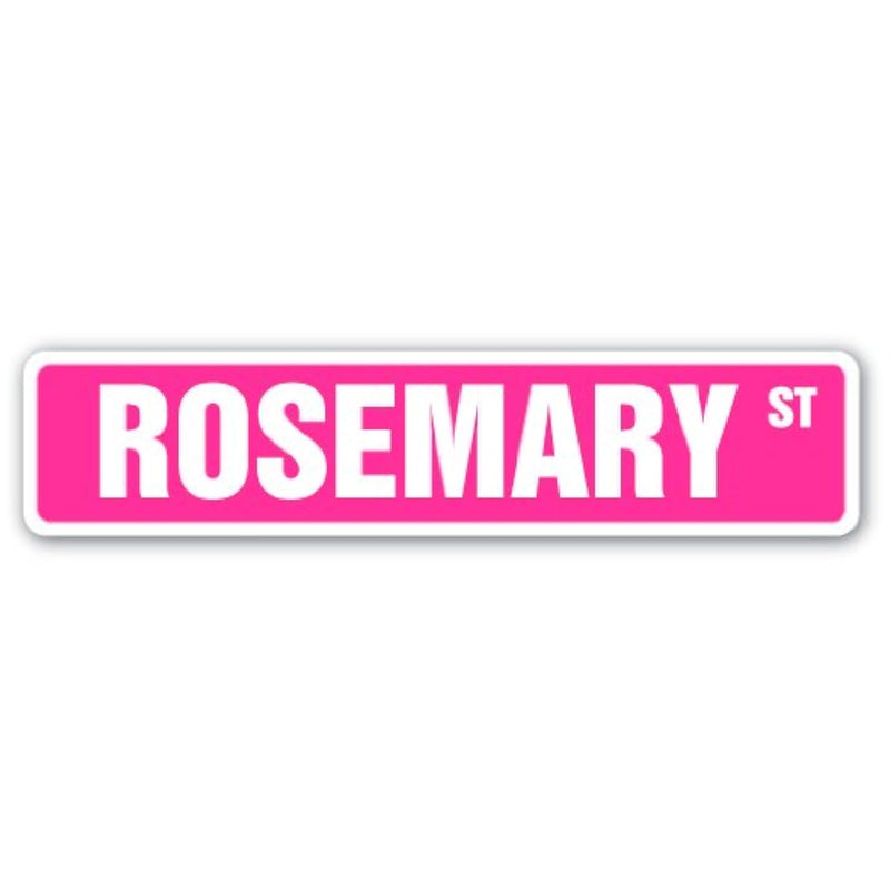 Rosemary Street Sign Childrens Name Room Sign | Indoor/Outdoor |  18" Wide Pla