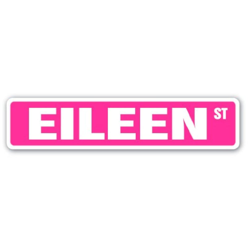 Eileen Street Sign Childrens Name Room Sign | Indoor/Outdoor |  18" Wide Plast