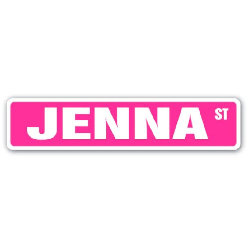 Jenna Street Sign Childrens Name Room Sign | Indoor/Outdoor |  18" Wide Plasti
