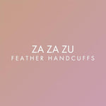 Si Za Za Zu Feather Handcuffs – Adjustable Soft Feather Cuffs With Chain For Couples – Sensual Restraint Play & Bondage – Elegant & Comfortable