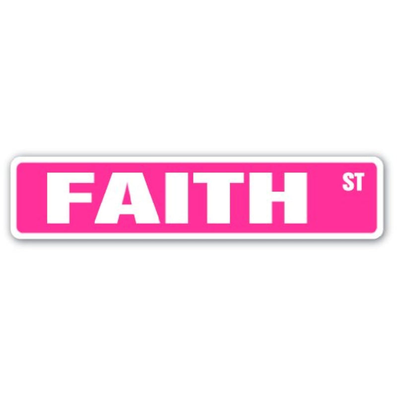 Faith Street Sign Childrens Name Room Sign | Indoor/Outdoor |  18" Wide Plasti