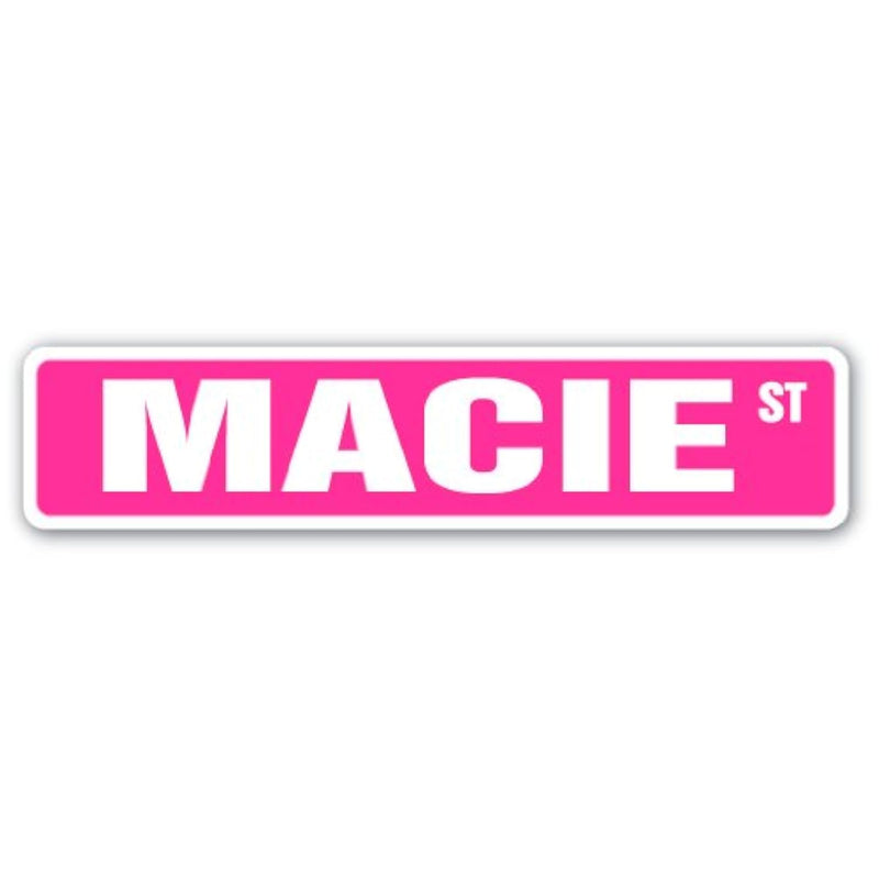 Macie Street Sign Childrens Name Room Sign | Indoor/Outdoor |  18" Wide Plasti