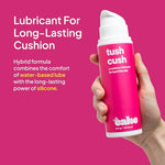 Hello Tush Cush, Silicone and Water-Based Personal Lube, 8 fl oz