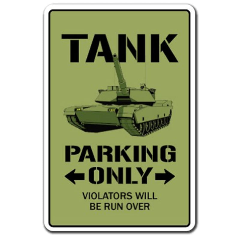 Tank Parking Sign Apc Military Armour Army Retire Armoured | Indoor/Outdoor |