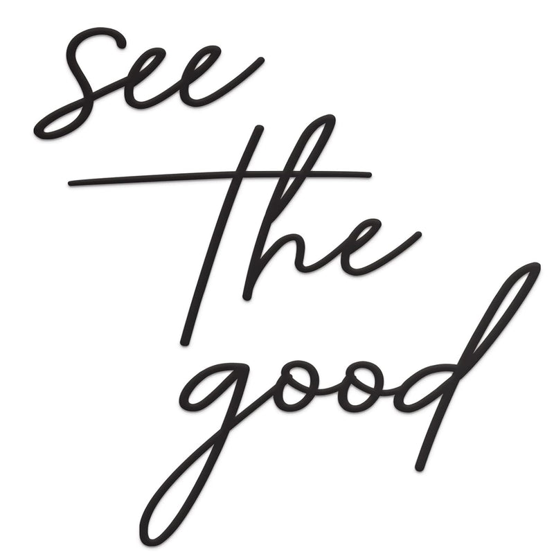 See The Good Wall Decor Metal Art - 29"X23" See The Good Sign Metal Black Offi