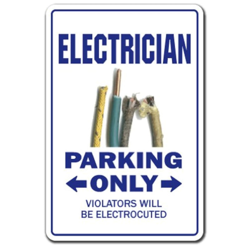 Electrician Novelty Sign | Indoor/Outdoor | Funny Home Décor For Garages, Livi