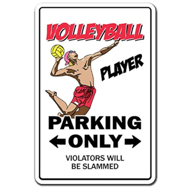 Volleyball Player Novelty Sign | Indoor/Outdoor | Funny Home Décor For Garages