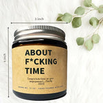 Funny Engagement Scented Candles Relaxing Lavender for Couples, New Weds (About Fucking TIME, 7 OZ / 200 Gram)