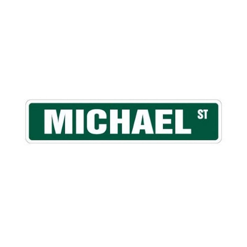 Michael  Street Sign  Great Gift Idea 100'S Of Names To Choose From!