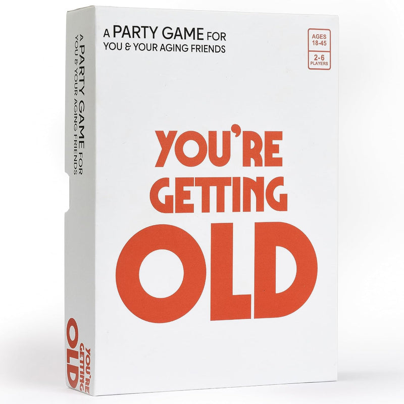 You’Re Getting Old A Party Card Game For Aging Millennials 2 To 6 Players,