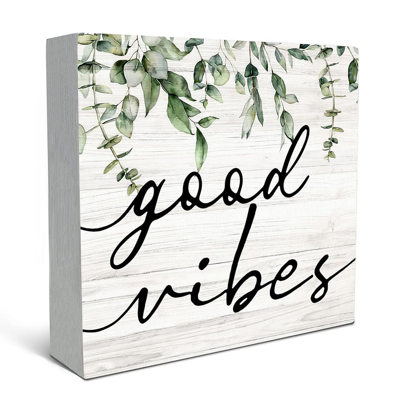 Good Vibes Botanical Eucalyptus Leaves Wood Box Sign Desk Decor, Good Vibes Si