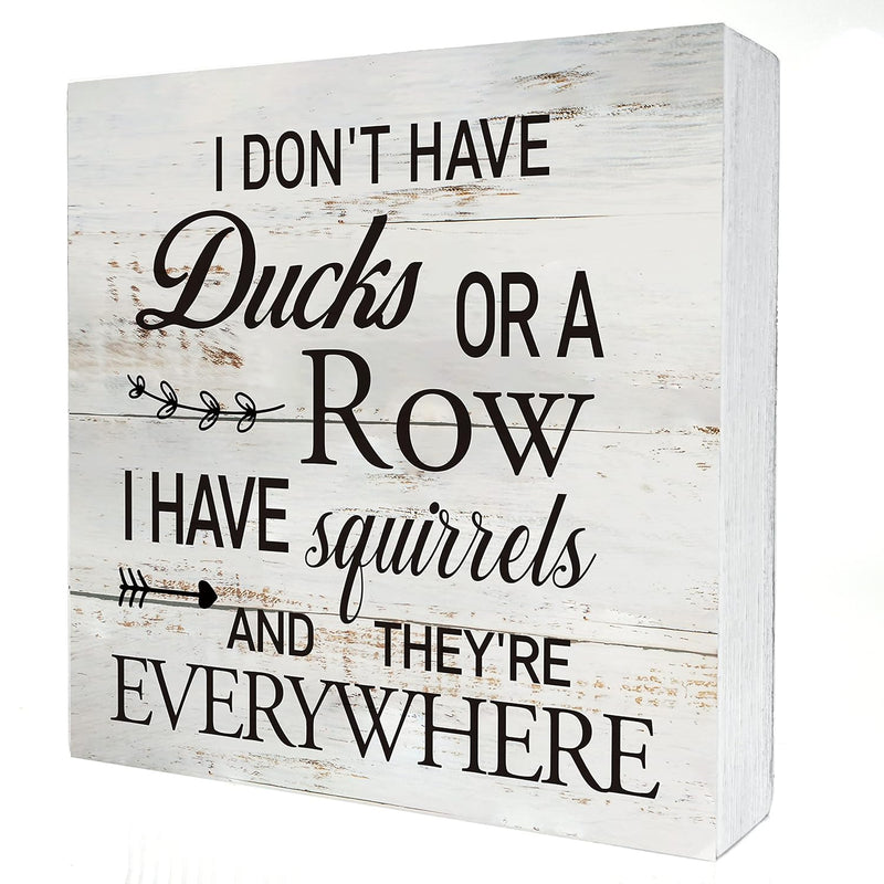 Funny Office Quote I Don'T Have Ducks Or A Row Wooden Box Sign Desk Decor Rust