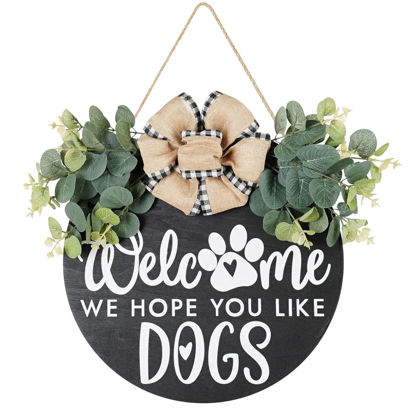 Welcome We Hope You Like Dogs Farmhouse Door Sign For Front Door Porch Decor F