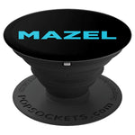 Watch What Happens Live Mazel Popsocket Grip And Stand For Phones And Tablets