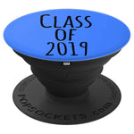 Class Of 2019 Grip And Stand For Phones And Tablets
