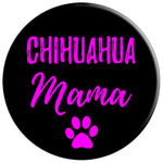 Chihuahua Mama Funny Dog Lover Gift Idea For Dog Mom Grip And Stand For Phones And Tablets