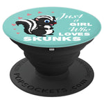 Skunk Lover Funny Gifts Just A Girl Who Loves Skunks Grip And Stand For Phones And Tablets