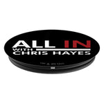 All In With Chris Hayes Popsocket Msnbc Grip And Stand For Phones And Tablets