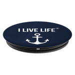 I Live Life Nautical Grip And Stand For Phones And Tablets