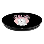 Shih Tzu Happens Dog Mom Dad Funny Men Women Gift Grip And Stand For Phones And Tablets