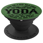Star Wars Yoda Jedi Grand Master Poster Quote Grip And Stand For Phones And Tablets